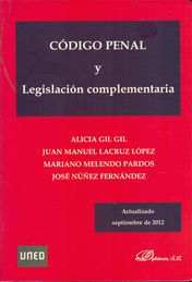 CÓDIGO PENAL Y LEGISLACIÓN COMPLEMENTARIA - ACTUALIZADO A SEPTIEMBRE 2012