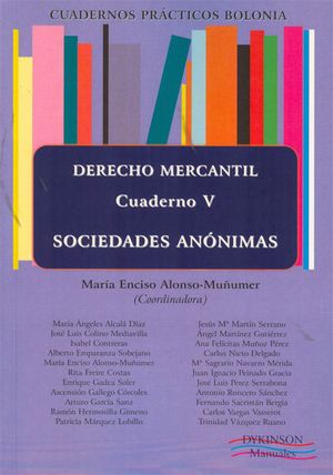 DERECHO MERCANTIL. CUADERNO V. SOCIEDADES ANÓNIMAS - 1.ª ED. 2013