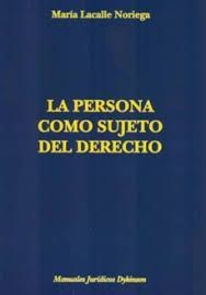 PERSONA COMO SUJETO DEL DERECHO, LA