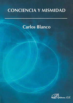 CONCIENCIA Y MISMIDAD - 1.ª ED. 2013