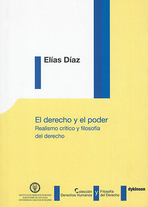 DERECHO Y EL PODER, EL - 1.ª ED. 2013