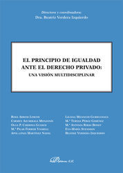 PRINCIPIO DE IGUALDAD ANTE EL DERECHO PRIVADO. UNA VISIÓN MULTIDISCIPLINAR, EL