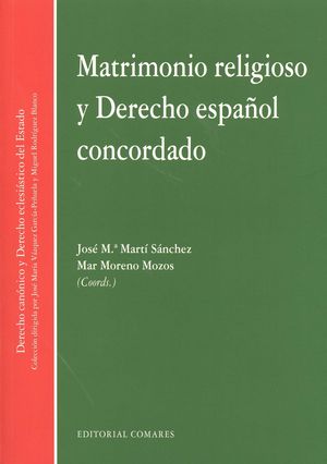 MATRIMONIO RELIGIOSO Y DERECHO ESPAÑOL CONCORDADO