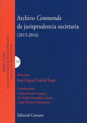 ARCHIVO COMMENDA DE JURISPRUDENCIA SOCIETARIA (2015-2016)