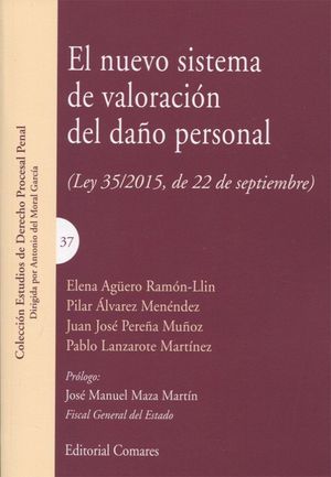 NUEVO SISTEMA DE VALORACIÓN DEL DAÑO PERSONAL, EL