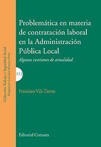 PROBLEMÁTICA EN MATERIA DE CONTRATACIÓN LABORAL EN LA ADMINISTRACIÓN PÚBLICA