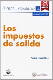 IMPUESTOS DE SALIDA, LOS