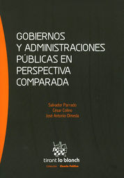 GOBIERNOS Y ADMINISTRACIONES PÚBLICAS EN PERSPECTIVA COMPARADA - 1.ª ED. 2013