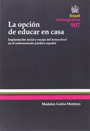 OPCIÓN DE EDUCAR EN CASA, LA