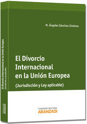 DIVORCIO INTERNACIONAL EN LA UNIÓN EUROPEA, EL