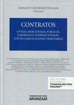 CONTRATOS CIVILES MERCANTILES PÚBLICOS LABORALES E INTERNACIONALES CON SUS IMPLICACIONES TRIBUTARIAS TOMO II