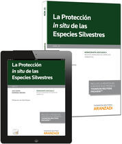 PROTECCIÓN IN SITU DE LAS ESPECIES SILVESTRES (PAPEL + E-BOOK), LA