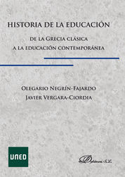 HISTORIA DE LA EDUCACIÓN. DE LA GRECIA CLÁSICA A LA EDUCACIÓN CONTEMPORÁNEA