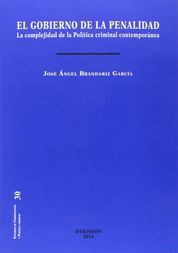 GOBIERNO DE LA PENALIDAD, EL - 1.ª ED. 2014