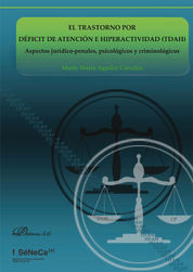 TRASTORNO POR DÉFICIT DE ATENCIÓN E HIPERACTIVIDAD (TDAH), EL - 1.ª ED. 2014