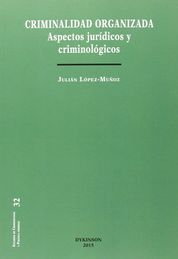 CRIMINALIDAD ORGANIZADA - 1.ª ED. 2015