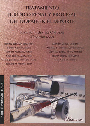 TRATAMIENTO JURÍDICO PENAL Y PROCESAL DEL DOPAJE EN EL DEPORTE - 1.ª ED. 2015