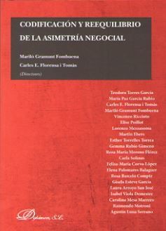 CODIFICACIÓN Y REEQUILIBRIO DE LA ASIMETRÍA NEGOCIAL - 1.ª ED. 2017