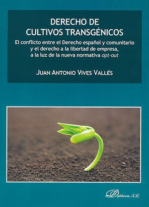 DERECHO DE CULTIVOS TRANSGÉNICOS - 1.ª ED. 2016