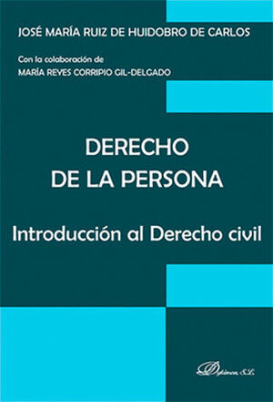 DERECHO DE LA PERSONA - 1.ª ED. 2016