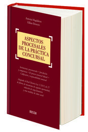 ASPECTOS PROCESALES DE LA PRÁCTICA CONCURSAL