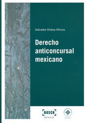 DERECHO ANTICONCURSAL MEXICANO