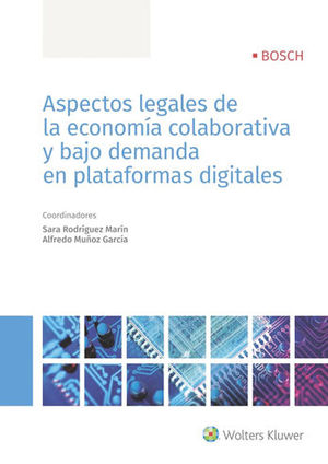 ASPECTOS LEGALES DE LA ECONOMÍA COLABORATIVA Y BAJO DEMANDA  EN PLATAFORMAS DIGITALES