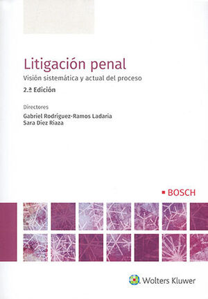 LITIGACIÓN PENAL - 2.ª ED. 2019