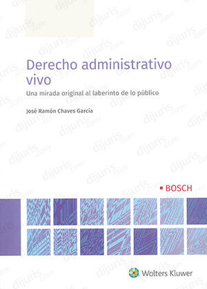DERECHO ADMINISTRATIVO VIVO - 1.ª ED. 2021