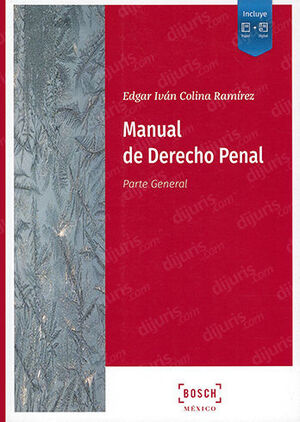 MANUAL DE DERECHO PENAL - 1.ª ED. 2022