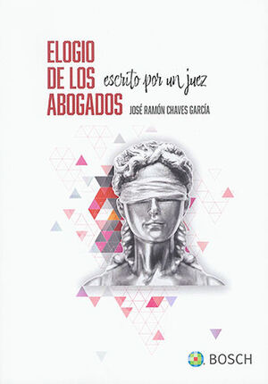 ELOGIO DE LOS ABOGADOS - 1.ª ED. 2022