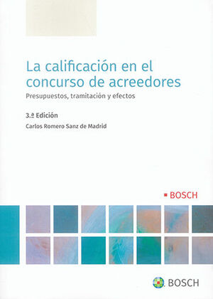 CALIFICACIÓN EN EL CONCURSO DE ACREEDORES, LA - 3.ª ED. 2022