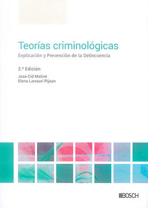 TEORÍAS CRIMINOLÓGICAS - 2.ª ED. 2023