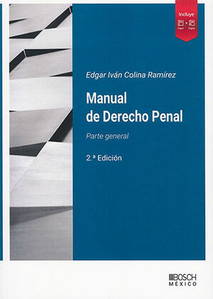 MANUAL DE DERECHO PENAL. PARTE GENERAL - 2.ª ED. 2024