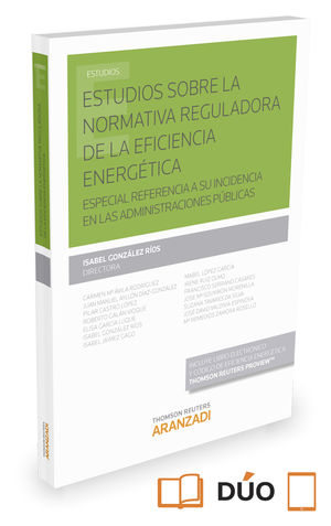 ESTUDIOS SOBRE LA NORMATIVA REGULADORA DE LA EFICIENCIA ENERGÉTICA (PAPEL + E-BO