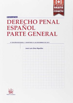 DERECHO PENAL ESPAÑOL PARTE GENERAL - 4.ª ED. 2016