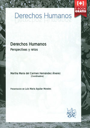 DERECHOS HUMANOS. PERSPECTIVAS Y RETOS