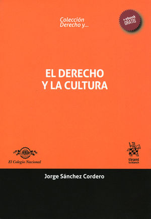 DERECHO Y LA CULTURA, EL