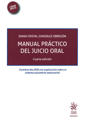 MANUAL PRÁCTICO DEL JUICIO ORAL - 4.ª ED.