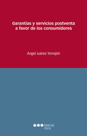 GARANTÍAS Y SERVICIOS POSTVENTA A FAVOR DE LOS CONSUMIDORES