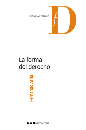 FORMA DEL DERECHO, LA - 1.ª ED. 2016