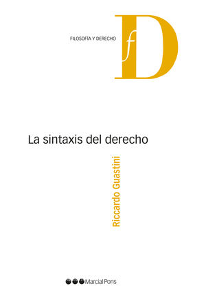 SINTAXIS DEL DERECHO, LA - 1.ª ED. 2016