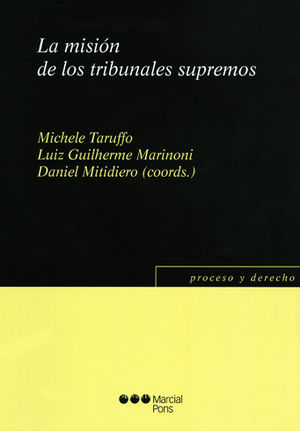 MISIÓN DE LOS TRIBUNALES SUPREMOS, LA