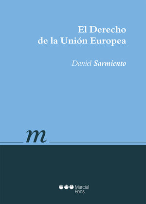 DERECHO DE LA UNIÓN EUROPEA, EL