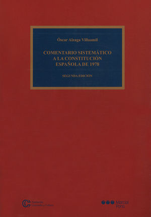 COMENTARIO SISTEMÁTICO A LA CONSTITUCIÓN ESPAÑOLA DE 1978