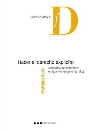 HACER EL DERECHO EXPLÍCITO - 1.ª ED. 2017