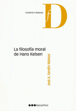 FILOSOFÍA MORAL DE HANS KELSEN, LA