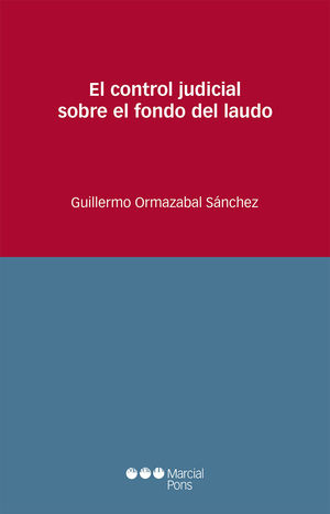 CONTROL JUDICIAL SOBRE EL FONDO DEL LAUDO, EL