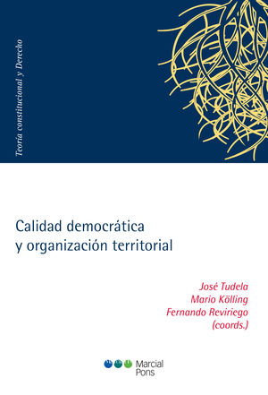 CALIDAD DEMOCRÁTICA Y ORGANIZACIÓN TERRITORIAL