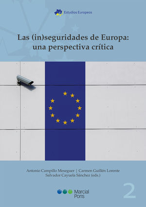 IN) SEGURIDADES DE EUROPA: UNA PERSPECTIVA CRÍTICA, LAS